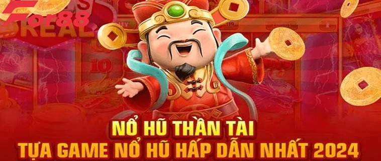 Nổ Hũ Thần Tài 288K Mang Đến Trải Nghiệm Đỉnh Cao 2 Nổ Hũ Thần Tài 288K Mang Đến Trải Nghiệm Đỉnh Cao